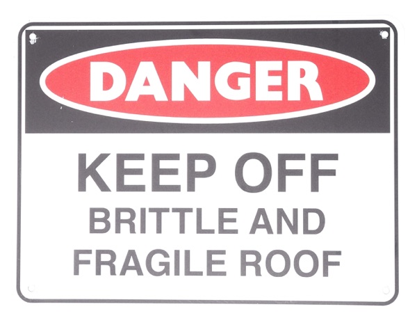Danger Keep Off Brittle and Fragile Roof 300x225 Metal